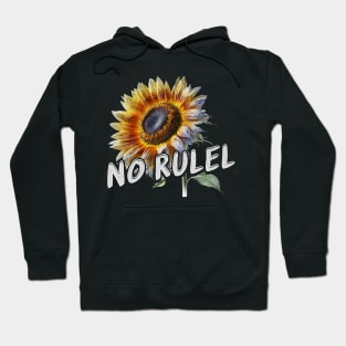 No rule Hoodie